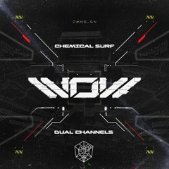 Chemical Surf, Dual Channels - Wow (Original Mix) by STMPD!