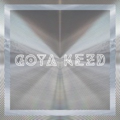 GOYA KEZD ∾ Podcast