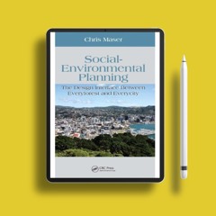 Social-Environmental Planning: The Design Interface Between Everyforest and Everycity (Social E