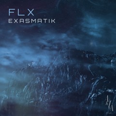 FLX - Exasmatik