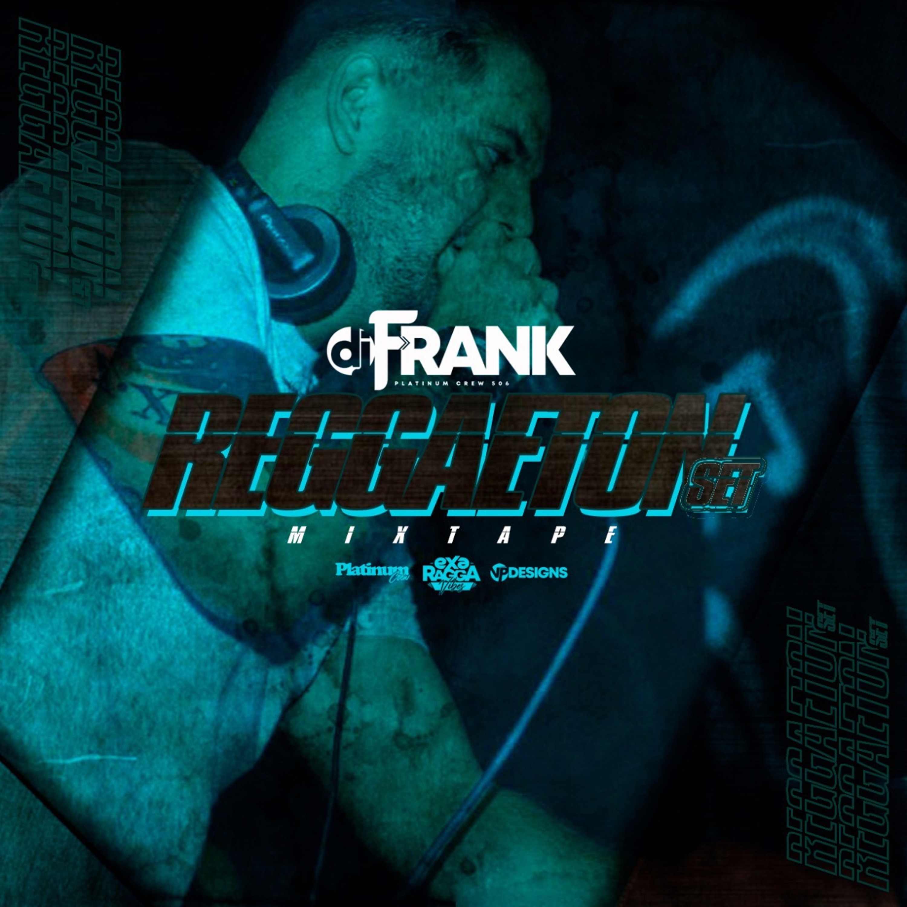 DJ FRANK PLATINUM CREW - REGGAETON SET MIX TAPE 1 episode artwork