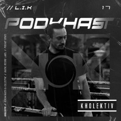 PODKHAST 17 - L.I.K