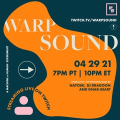 WarpSound 04/29/21 || Host: @iOki