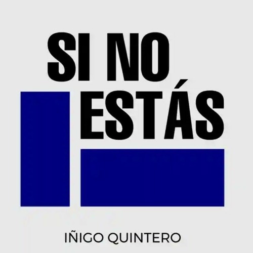 Si no Estás speed up 1.1x - inigo Quintero