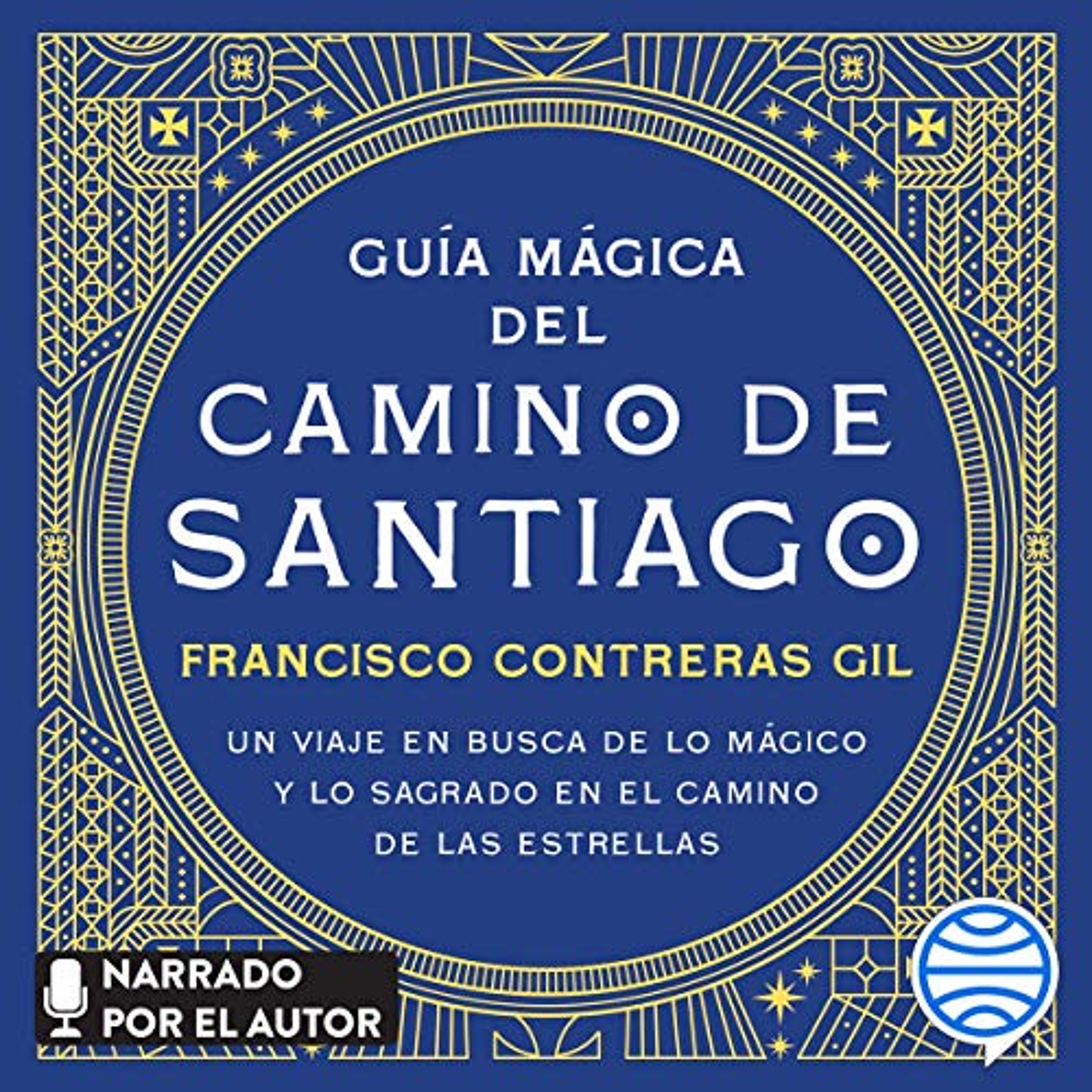 Guía mágica del Camino de Santiago (Audiolibro) | Prueba Gratis