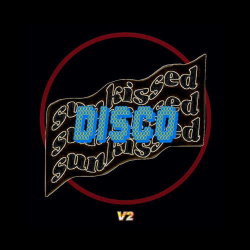 Sun Kissed Disco but longer