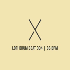 Lofi Hip Hop Drum Loop #004 | 86 BPM | Royalty Free