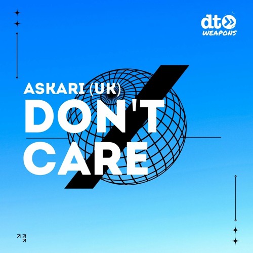Stream Free Download: ASKARI (UK)- Don't Care by dt weapons | Listen online  for free on SoundCloud