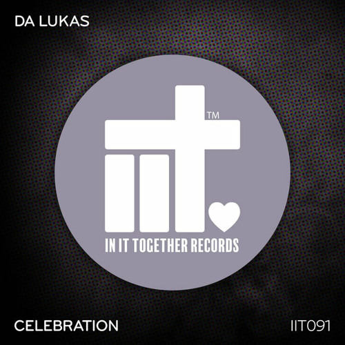 Da Lukas - Celebration (Original Mix) **FREE DOWNLOAD**