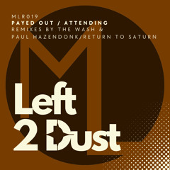 Attending (Paul Hazendonk & Return To Saturn Remix)