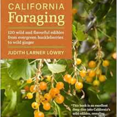 FREE KINDLE 💌 California Foraging: 120 Wild and Flavorful Edibles from Evergreen Huc