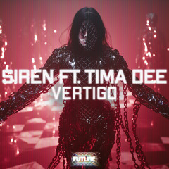 SIREN - Vertigo (feat. Tima Dee)