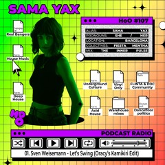 House of Others #107 | SAMA YAX | The Inner Pulse