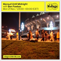 Maraud Until Midnight - Episode 3