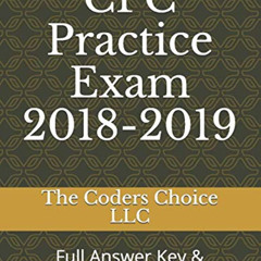 [View] PDF 📘 CPC Practice Exam 2018-2019: Full Answer Key & Rationale by  The Coders