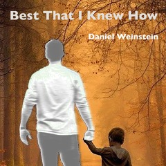Best That I Knew How