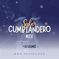 Sabor Cumbiandero Mix - DJ Gomez