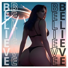 Believe (Original mix)