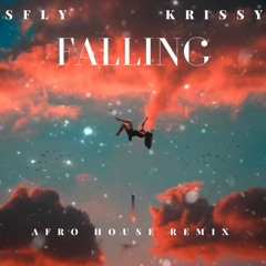 KRISSY x SFLY - Falling Remix