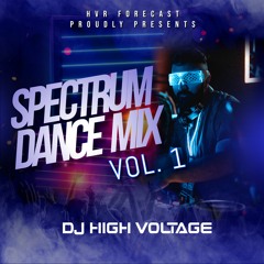 HVR FORECAST SPECTRUM VOLUME 1- DJ HIGH VOLTAGE