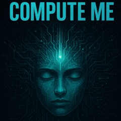 Compute Me  (Psy Spin)