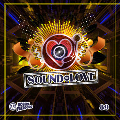 Robert Feelgood's SOUND OF LOVE episode 89
