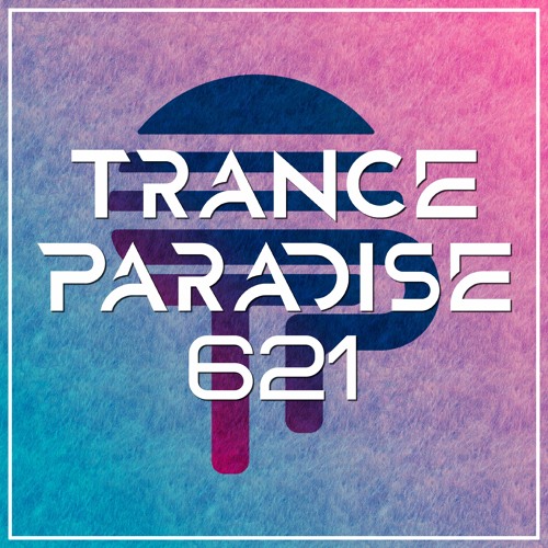 Trance Paradise 621