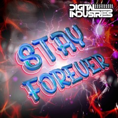 Digital Industries - Stay Forever