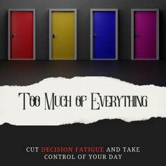 Too Much Of Everything Male Audio Sample