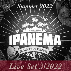 Live Set 3 Ipanema 2022 (Dj Mr.E)