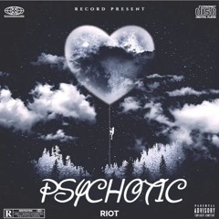 PSYCHOTIC