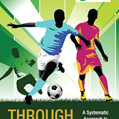 Read PDF 📕 Through the Thirds: A Systematic Approach to Planning Your Football Seaso