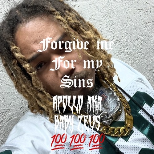 Forgive me for my sins - apollo (Engineered by apollo)