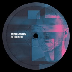 Stuart Matheson - The Funk Master
