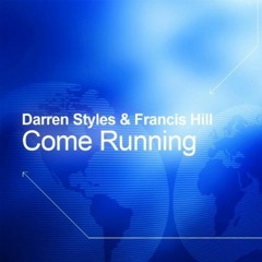 Darren Styles - Come Running(Heppy 2022 Refix)