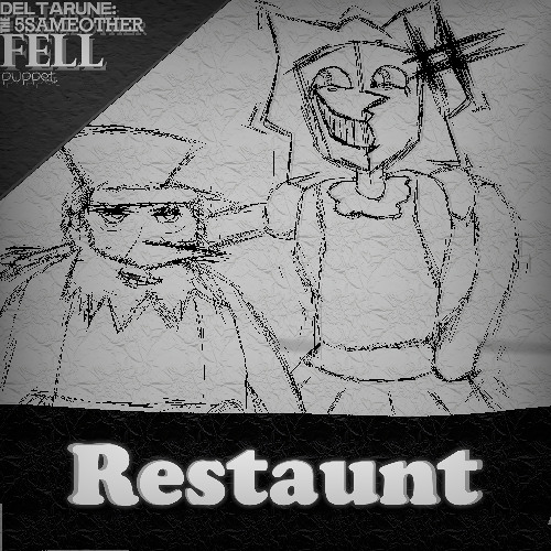 Restaunt [Deltarune: 5SAME other FELL puppet]