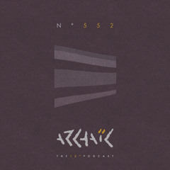 Archaic Podcast 552 - Luska