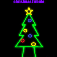 christmas tribute