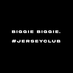 Biggie Biggie. x HaZe x @steeztheproducer. #jerseyclub