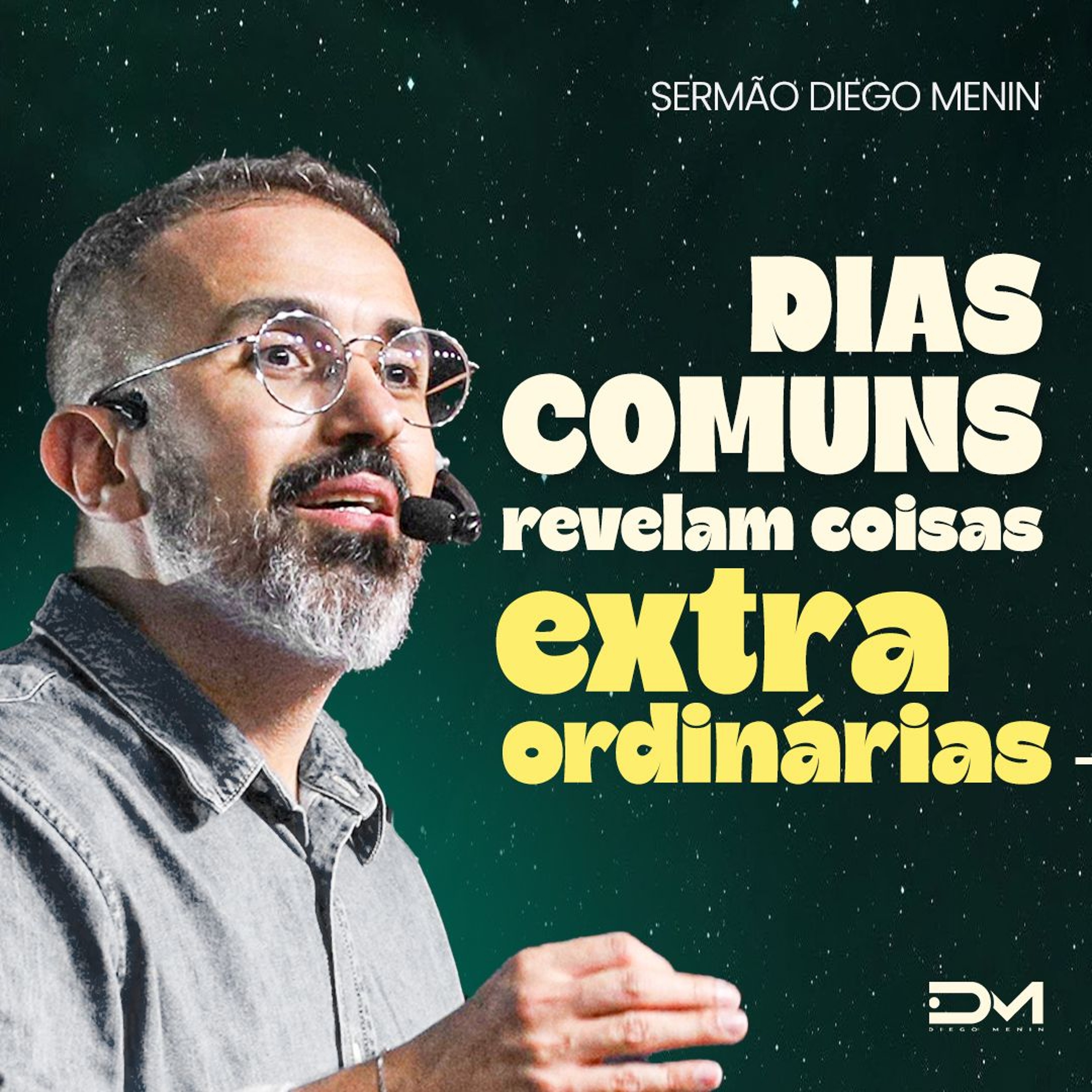 DIAS COMUNS REVELAM COISAS EXTRAORDINARIAS episode artwork