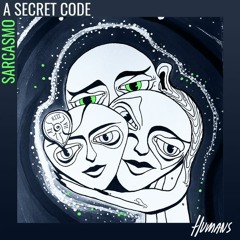 Sarcasmo - A Secret Code