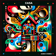 Casa (AfroHouse Remix)