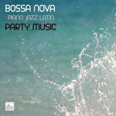 Island of Sand - Bossa Nova Piano Music (Bosanova Version)