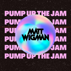 Technotronic - Pump Up The Jam (Matt Wigman Remix)