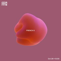 RRFM • French II • 26-10-2022