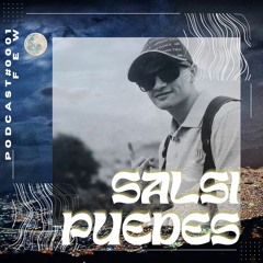 SALSIPUEDES/PODCAST#001/SESIONS TECH HOUSE