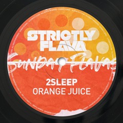 2Sleep - Orange Juice