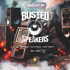 Busted Speakers Feat Dj Wonder x Dj Byrdie x Dj Alexander x Dj Rwonz