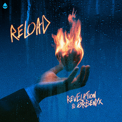 Revelation & ØRBENYX - RELOAD
