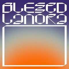 Blessed Lanora (Co-produced by Octave Willis)